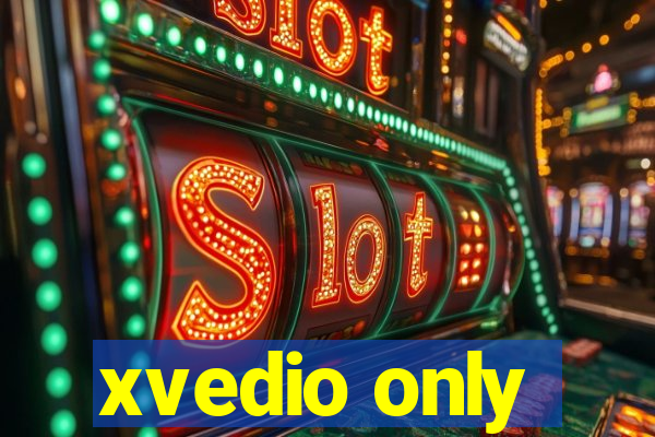 xvedio only